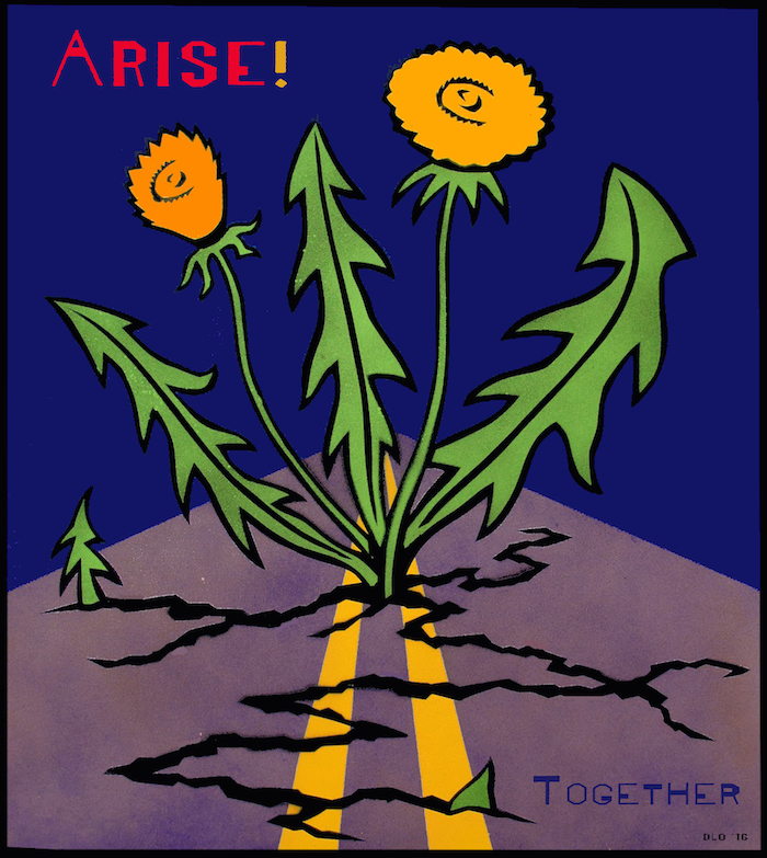 a drawing of a dandelion breaking through concrete with the word "ARISE!" in red